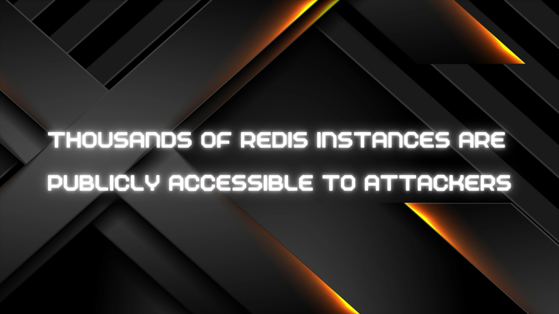 Thousands of Redis Instances Are Publicly Accessible to Attackers