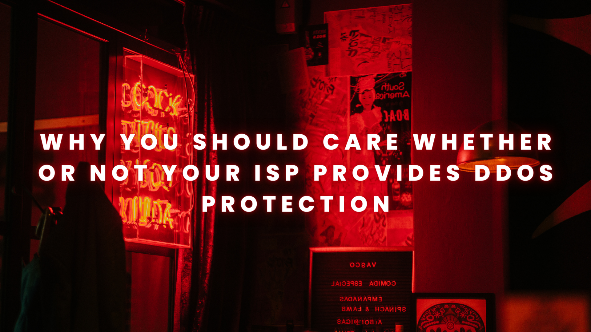 Why You Should Care Whether Or Not Your ISP Provides DDoS Protection