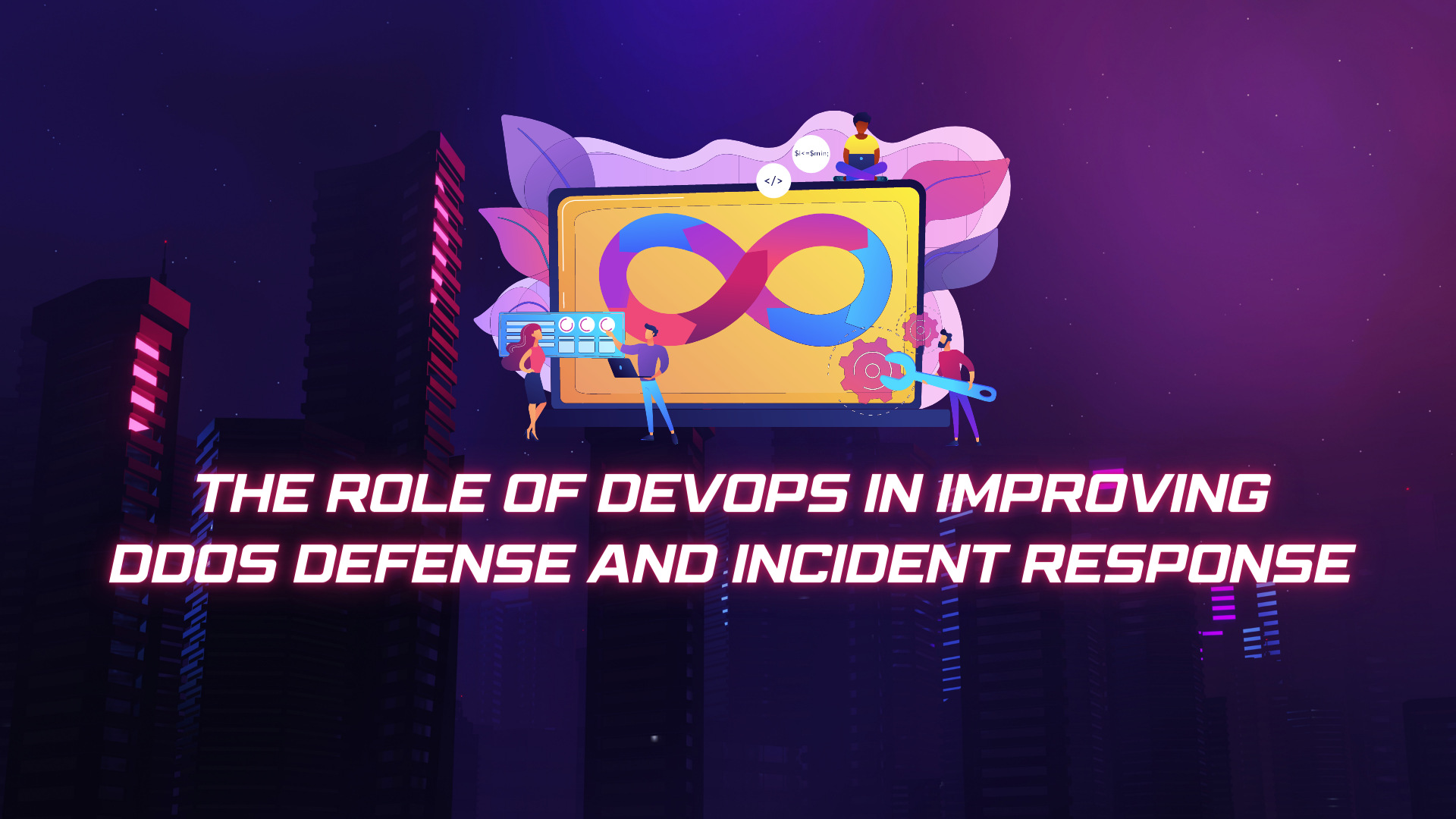 The role of DevOps in improving DDoS defense and incident response