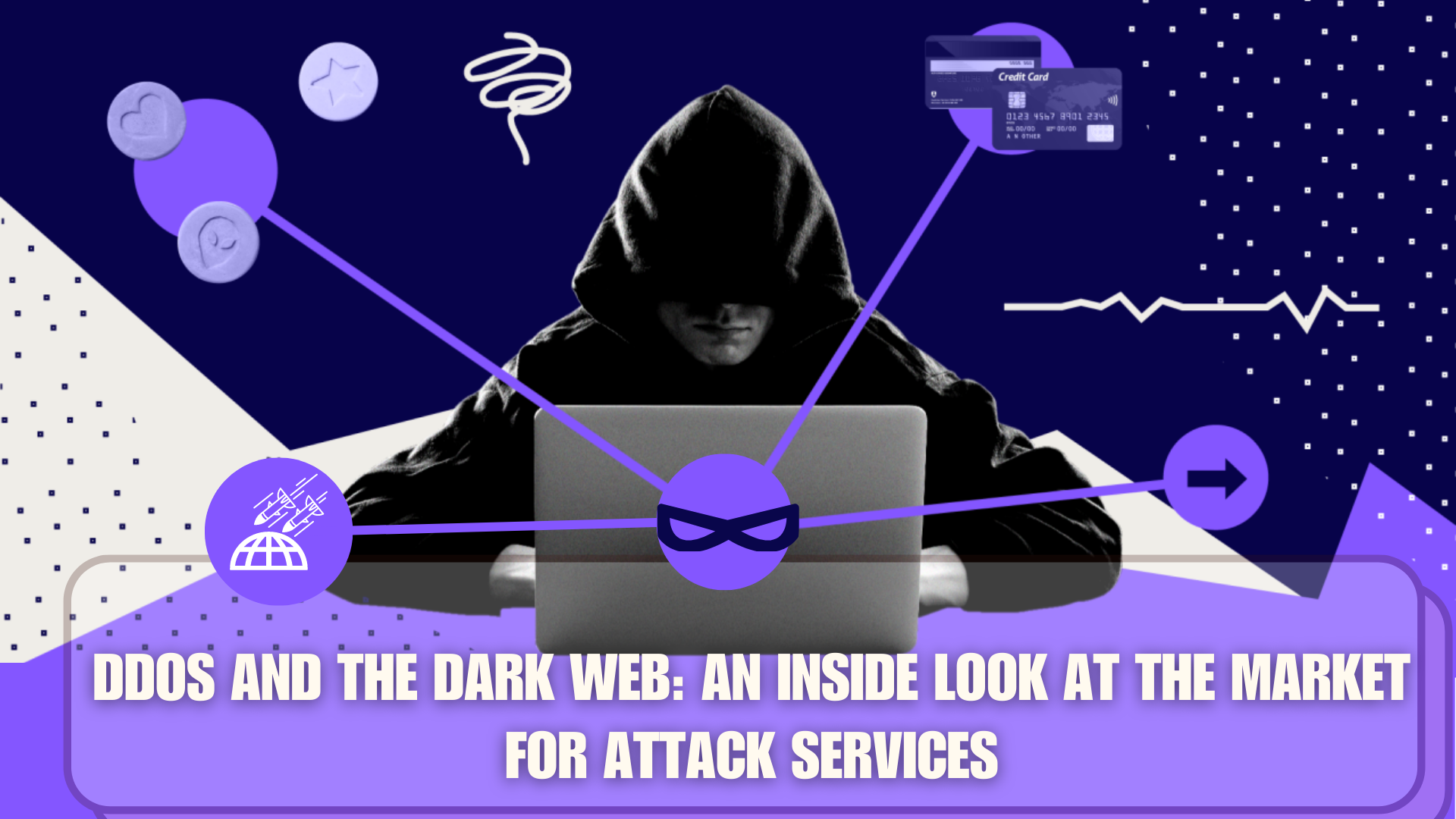 DDoS and the Dark Web An Inside Look at the Market for Attack Services (1)
