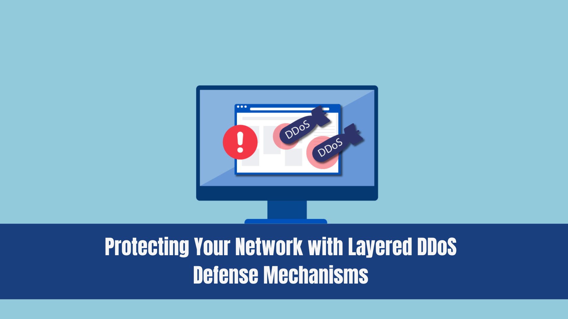 Protecting Your Network with Layered DDoS Defense Mechanisms