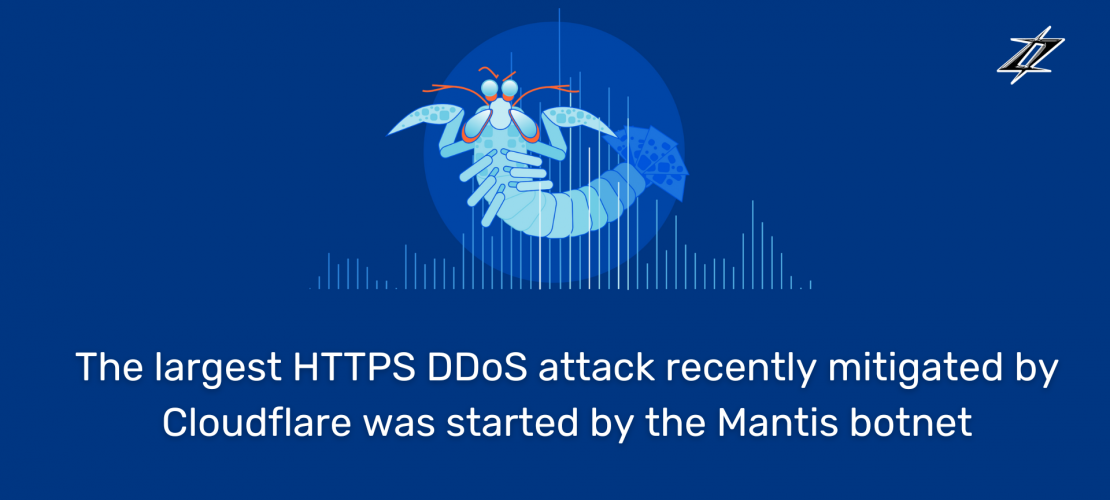The largest HTTPS DDoS attack recently mitigated by Cloudflare was started by the Mantis botnet