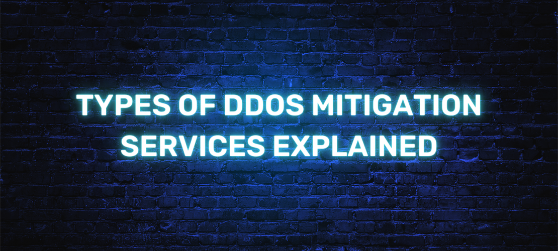 Types of DDoS Mitigation Services Demystified
